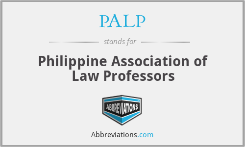 PALP - Philippine Association of Law Professors