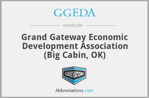 GGEDA - Grand Gateway Economic Development Association (Big Cabin, OK)