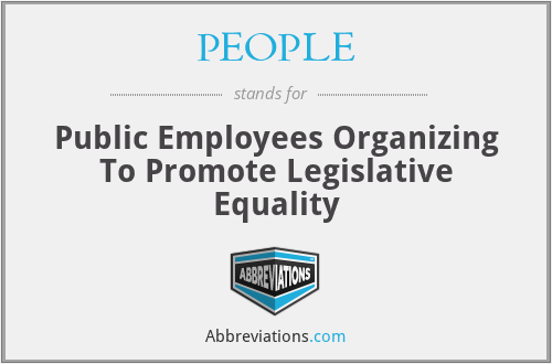 PEOPLE - Public Employees Organizing To Promote Legislative Equality