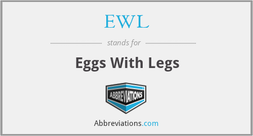 EWL - Eggs With Legs