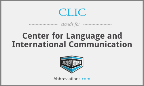 CLIC - Center for Language and International Communication