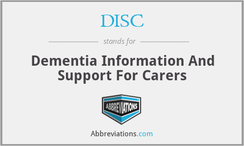 DISC - Dementia Information And Support For Carers