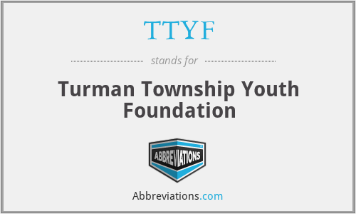 TTYF - Turman Township Youth Foundation