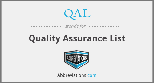 QAL - Quality Assurance List