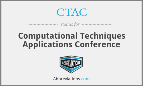 CTAC - Computational Techniques Applications Conference