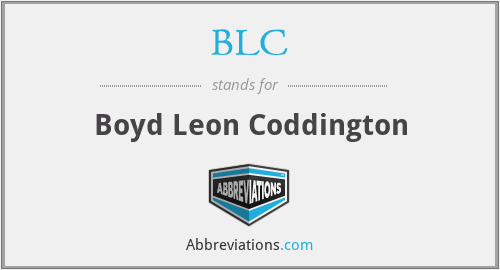 BLC - Boyd Leon Coddington