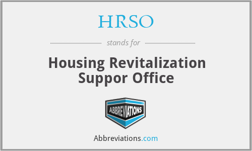 HRSO - Housing Revitalization Suppor Office