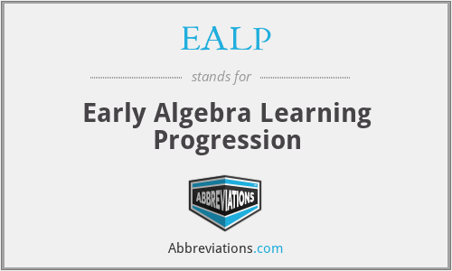 EALP - Early Algebra Learning Progression