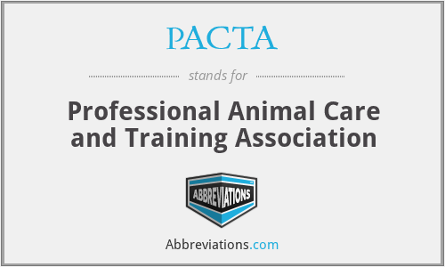 PACTA - Professional Animal Care and Training Association