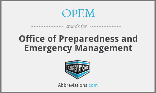 OPEM - Office of Preparedness and Emergency Management