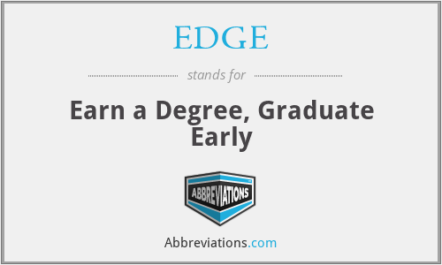 EDGE - Earn a Degree, Graduate Early