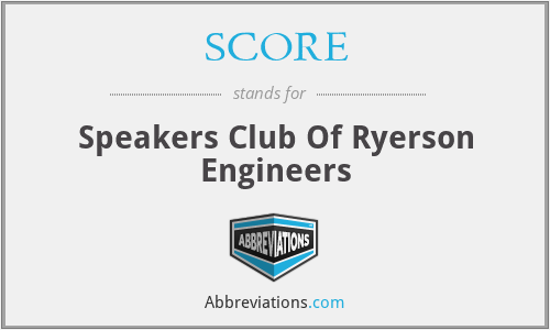 SCORE - Speakers Club Of Ryerson Engineers