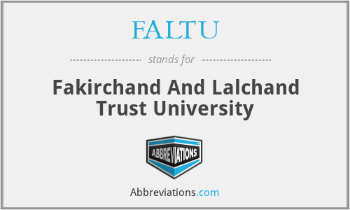FALTU - Fakirchand And Lalchand Trust University