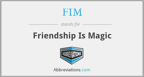 FIM - Friendship Is Magic