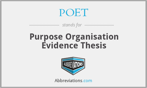 POET - Purpose Organisation Evidence Thesis