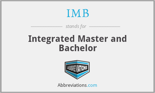 IMB - Integrated Master and Bachelor