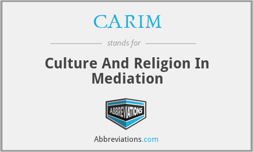 CARIM - Culture And Religion In Mediation