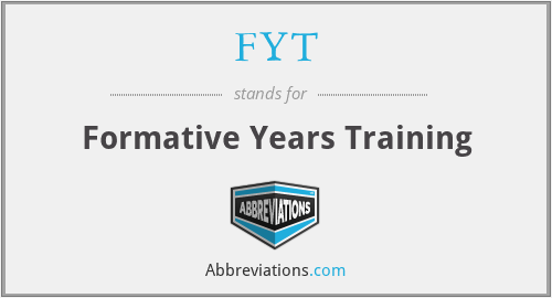 FYT - Formative Years Training