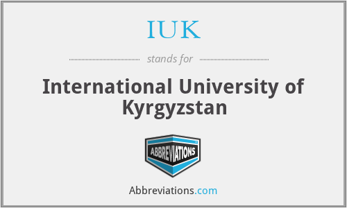 IUK - International University of Kyrgyzstan