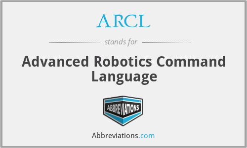 ARCL - Advanced Robotics Command Language