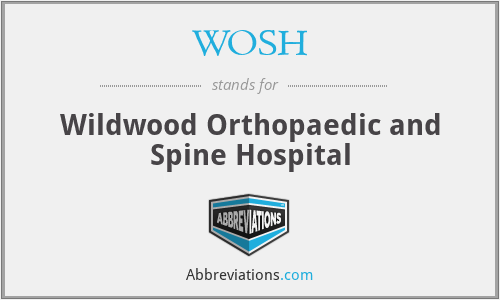 WOSH - Wildwood Orthopaedic and Spine Hospital