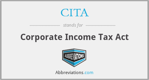 CITA - Corporate Income Tax Act