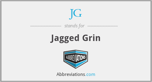 JG - Jagged Grin