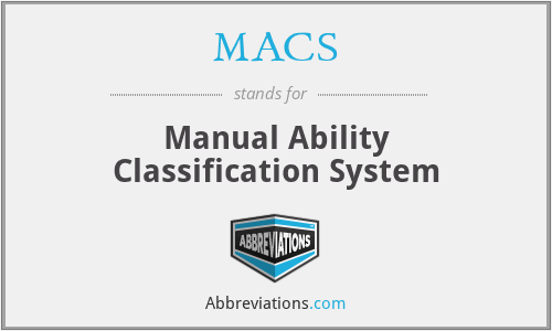 MACS - Manual Ability Classification System