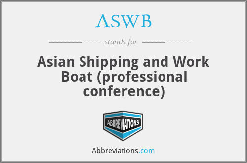 ASWB - Asian Shipping and Work Boat (professional conference)