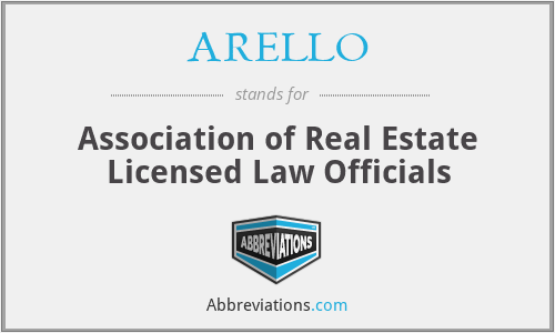 ARELLO - Association of Real Estate Licensed Law Officials