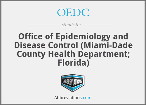 OEDC - Office of Epidemiology and Disease Control (Miami-Dade County Health Department; Florida)