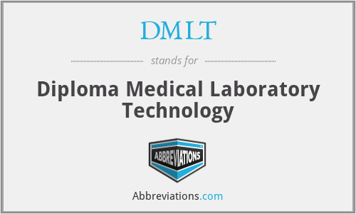 DMLT - Diploma Medical Laboratory Technology