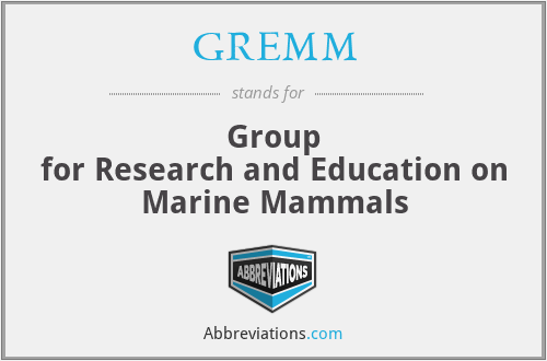 GREMM - Group for Research and Education on Marine Mammals