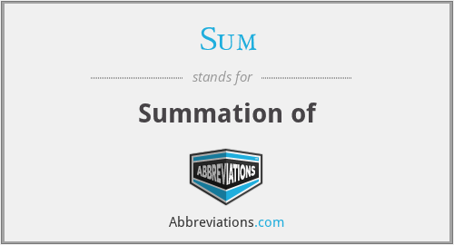 Sum - Summation of