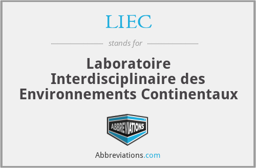 LIEC - Laboratoire Interdisciplinaire des Environnements Continentaux