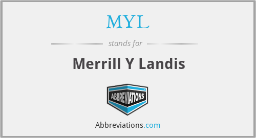 MYL - Merrill Y Landis