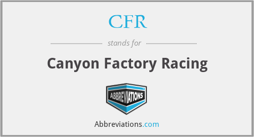CFR - Canyon Factory Racing
