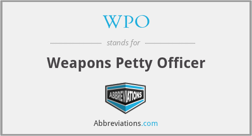 WPO - Weapons Petty Officer
