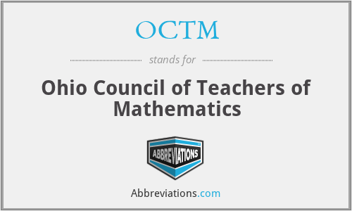 OCTM - Ohio Council of Teachers of Mathematics