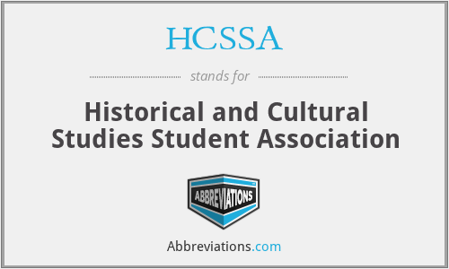 HCSSA - Historical and Cultural Studies Student Association