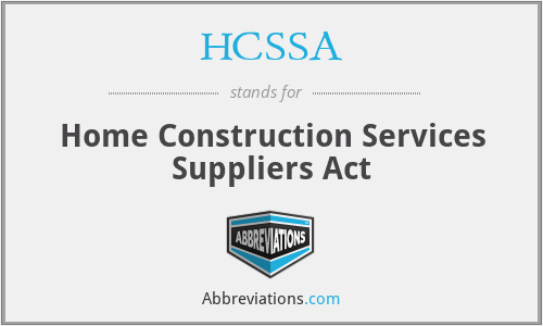 HCSSA - Home Construction Services Suppliers Act