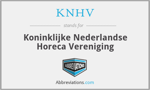 KNHV - Koninklijke Nederlandse Horeca Vereniging