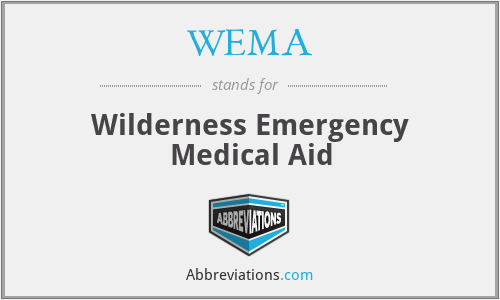 WEMA - Wilderness Emergency Medical Aid