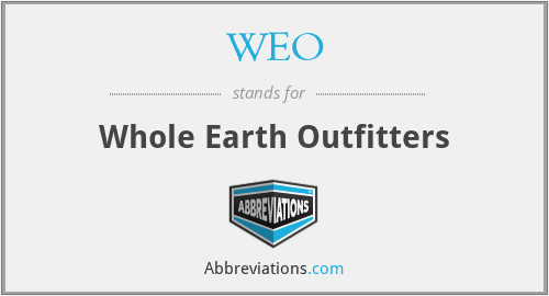 WEO - Whole Earth Outfitters