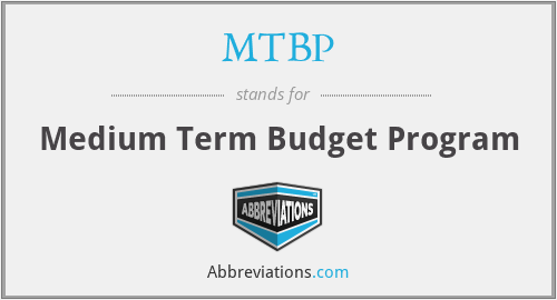 MTBP - Medium Term Budget Program