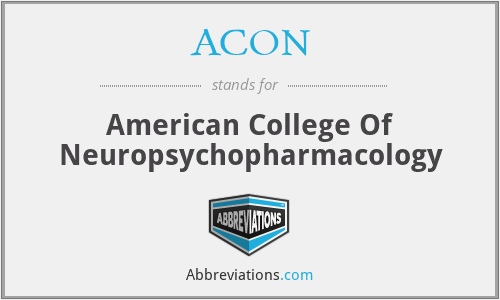 ACON - American College Of Neuropsychopharmacology