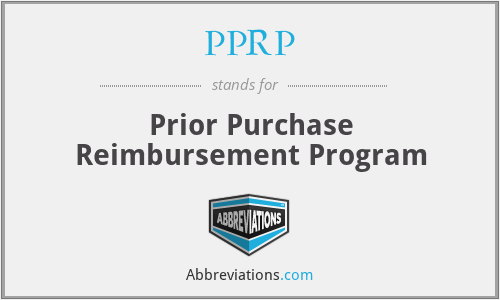 PPRP - Prior Purchase Reimbursement Program