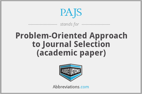 PAJS - Problem-Oriented Approach to Journal Selection (academic paper)