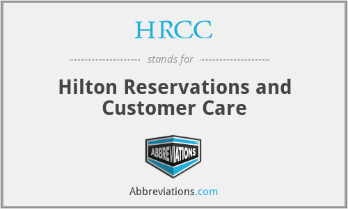 HRCC - Hilton Reservations and Customer Care
