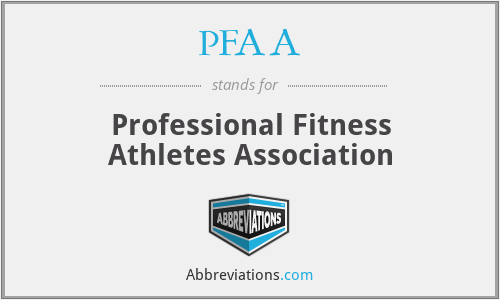 PFAA - Professional Fitness Athletes Association